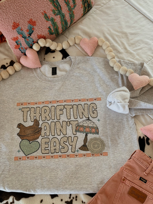THRIFTIN AINT EASY